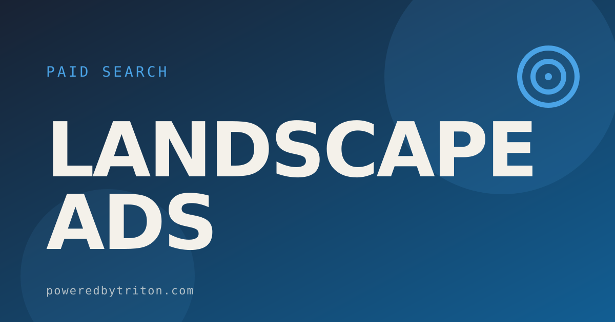 Landscape Ads — Paid Search