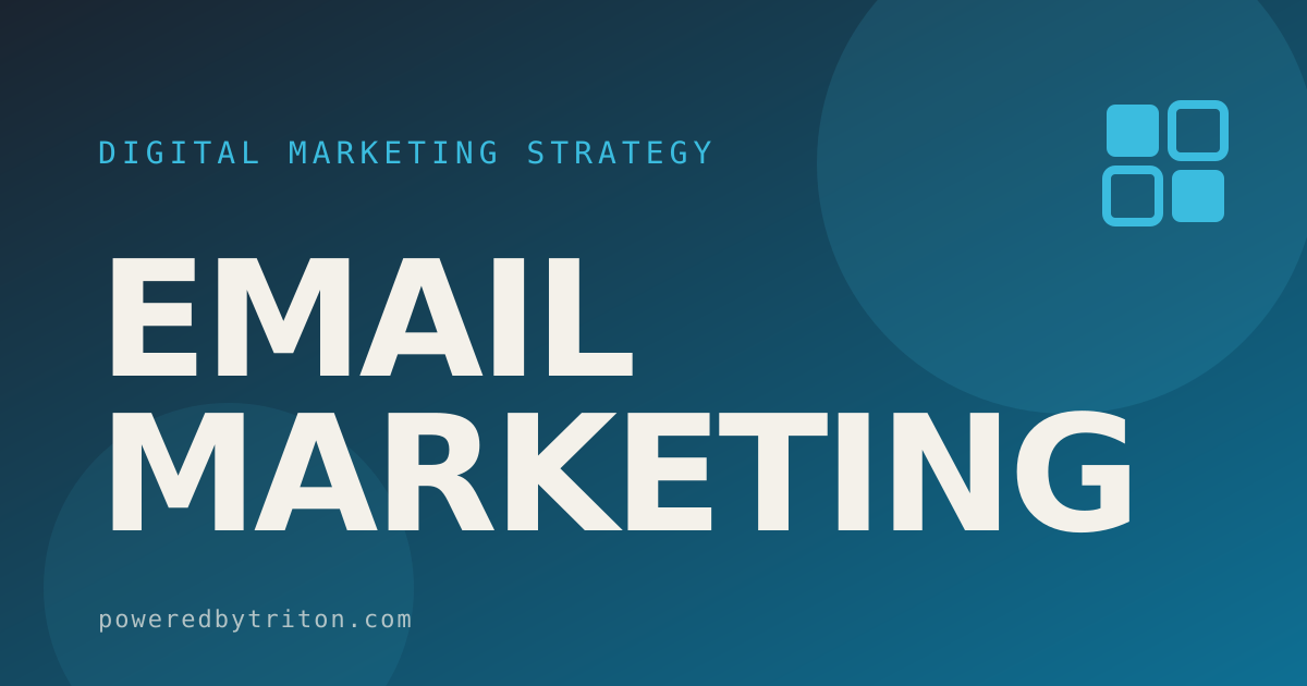 Email Marketing — Digital Marketing Strategy